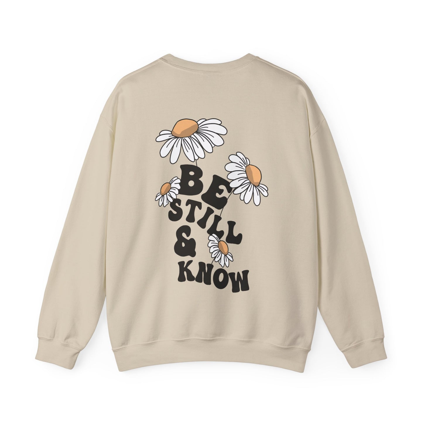 BE STILL AND KNOW CREWNECK