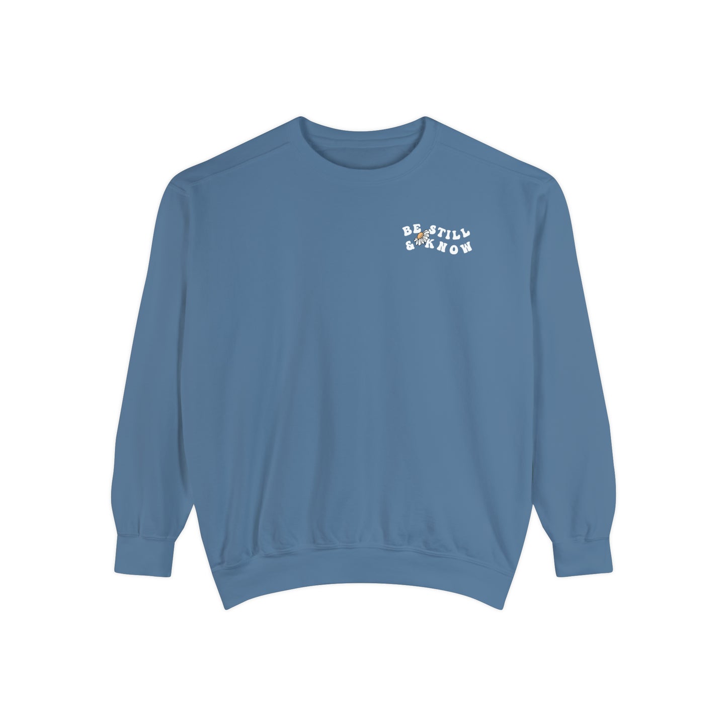 BE STILL AND KNOW MULTI COLOR CREWNECK