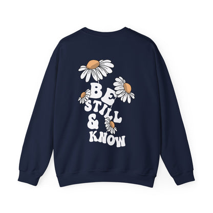 BE STILL AND KNOW CREWNECK